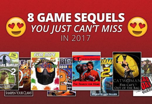 The 8 Game Sequels You Can't Miss In 2017