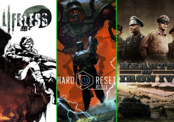 #FreebieFriday - Lifeless, Hearts of Iron & Hard Reset: Redux