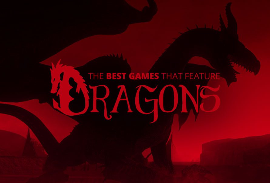 The Best Games That Feature Dragons