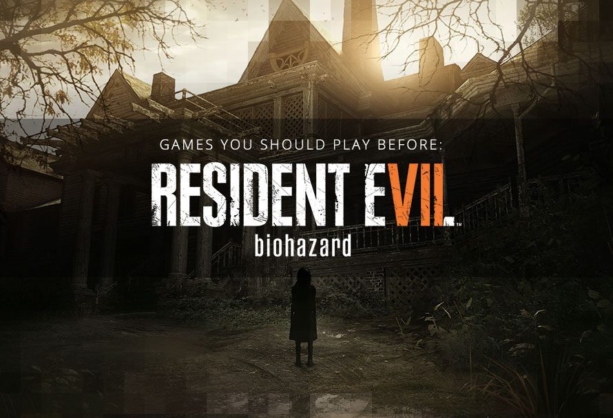 Games You Should Play Before Resident Evil 7