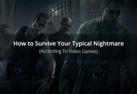 Editor's Survival Guide: How to Survive Your Typical Nightmare According To Video Games