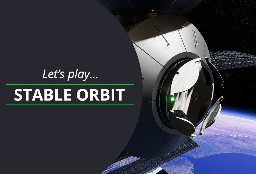 Let’s Play Stable Orbit