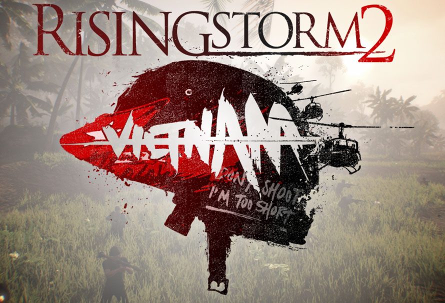 Rising Storm 2: Vietnam – The Rising Storms We Didn’t Get