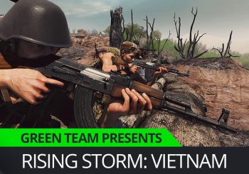Green Team Presents Rising Storm 2: Vietnam