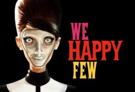 UPDATE: We Happy Few Gets Release Date And $50.99 Price Hike