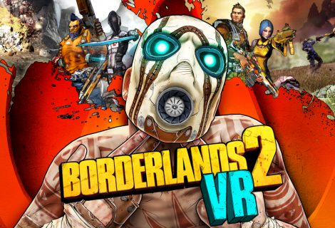 Borderlands 2 VR: Everything You Need to Know