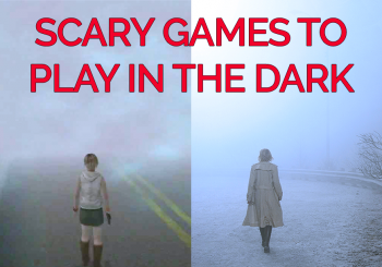 Scary Games to Play in the Dark