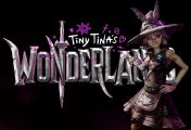 Tiny Tina’s Wonderlands - Everything You Need To Know